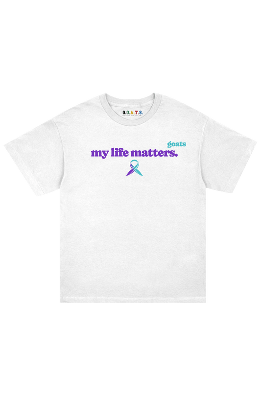 "My Life Matters" Suicide Awareness Tee - GOATS LLC