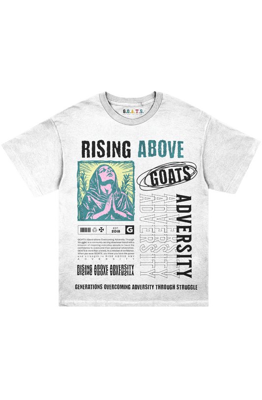 Rise Above Streetwear Tee - GOATS LLC